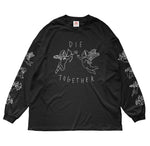 "DIE TOGETHER" LONG SLEEVE